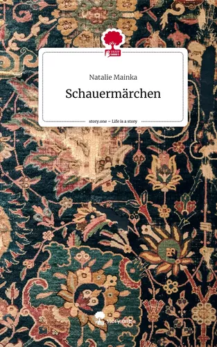Schauermärchen. Life is a Story - story.one