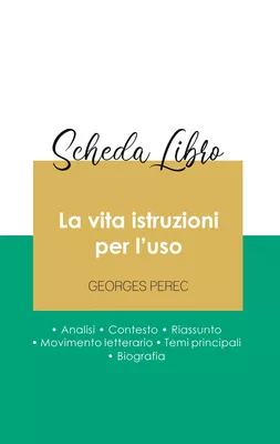 Scheda libro La vita istruzioni per l'uso di Georges Perec (analisi letteraria di riferimento e riassunto completo)