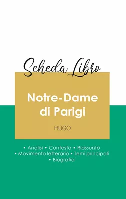 Scheda libro Notre-Dame di Parigi di Victor Hugo (analisi letteraria di riferimento e riassunto completo)