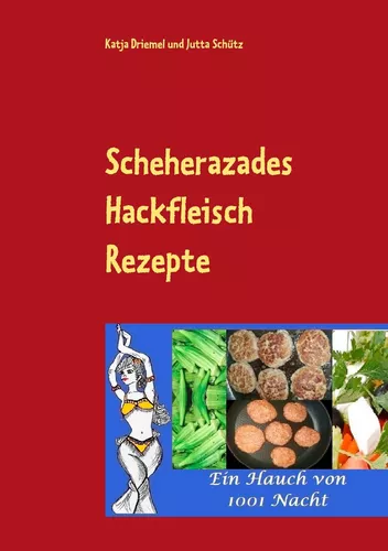 Scheherazades Hackfleisch Rezepte