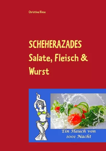 SCHEHERAZADES Salate, Fleisch & Wurst
