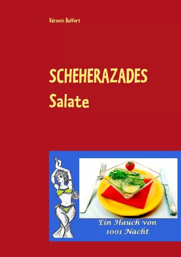 Scheherazades Salate