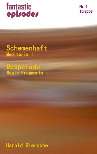 Schemenhaft / Desperado