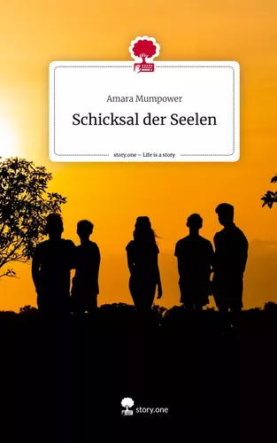 Schicksal der Seelen. Life is a Story - story.one