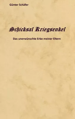 Schicksal Kriegsenkel