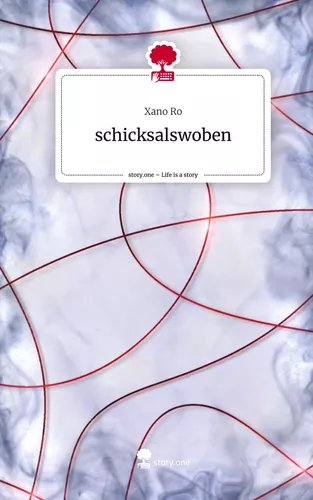 schicksalswoben. Life is a Story - story.one