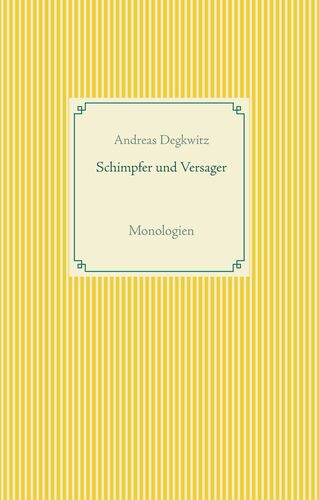 Schimpfer und Versager