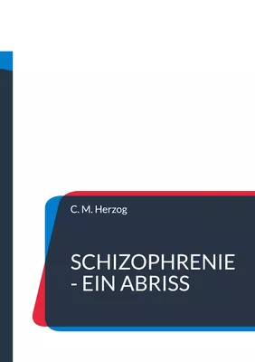 Schizophrenie