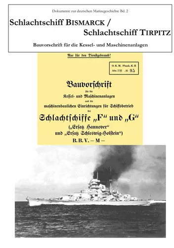 Schlachtschiff Bismarck/Schlachtschiff Tirpitz