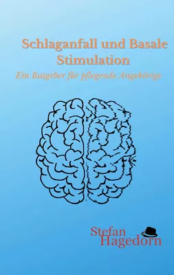Schlaganfall und Basale Stimulation