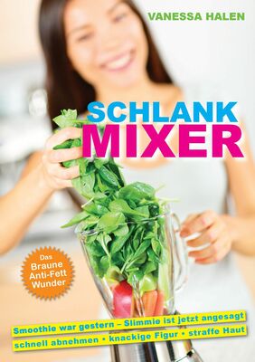 Schlank Mixer