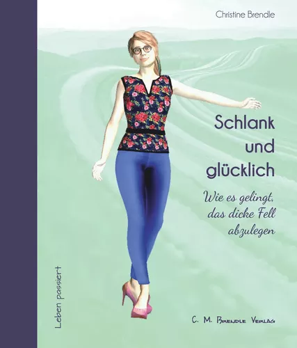 Schlank und glücklich