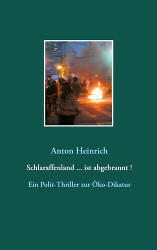 Schlaraffenland ... ist abgebrannt !