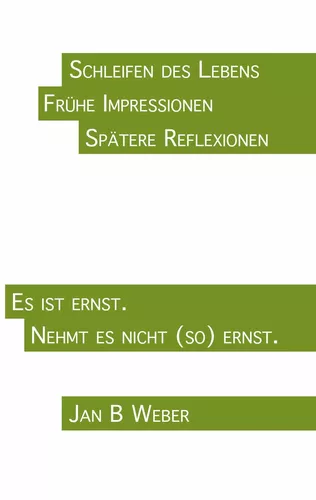 Schleifen des Lebens