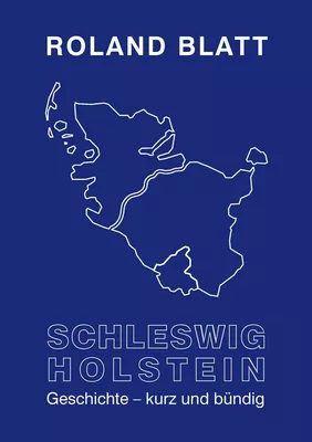 Schleswig-Holstein Geschichte - kurz und bündig