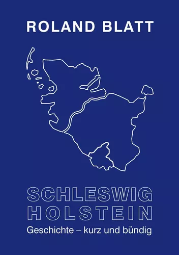 Schleswig-Holstein Geschichte - kurz und bündig