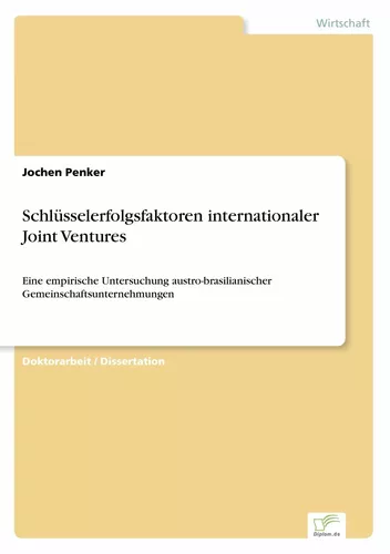 Schlüsselerfolgsfaktoren internationaler Joint Ventures