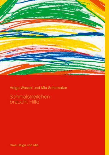 Schmalstreifchen braucht Hilfe