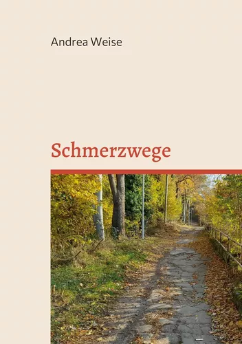 Schmerzwege