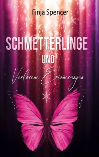Schmetterlinge und verlorene Erinnerungen