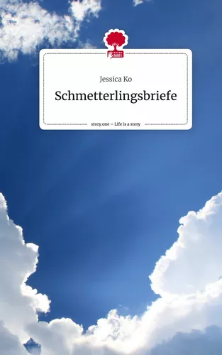 Schmetterlingsbriefe. Life is a Story - story.one