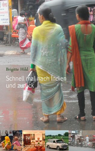 Schnell mal nach Indien und zurück