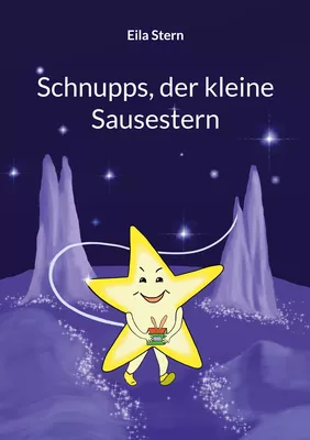 Schnupps, der kleine Sausestern