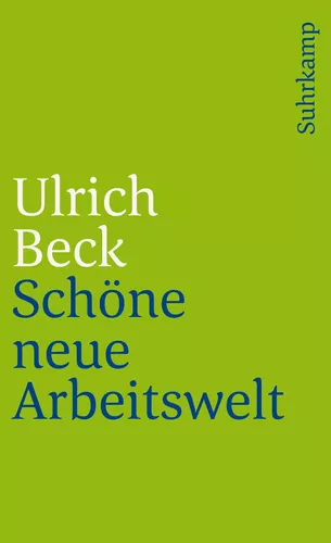 Schöne neue Arbeitswelt