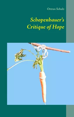 Schopenhauer's Critique of Hope