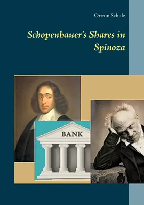 Schopenhauer's Shares in Spinoza