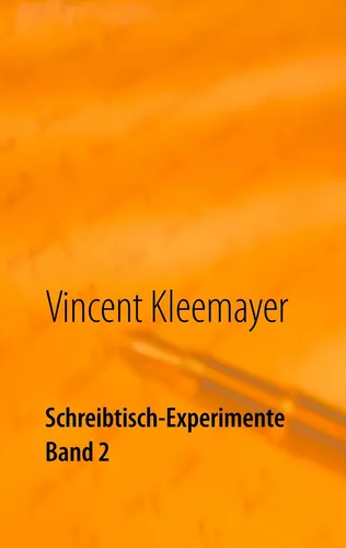Schreibtisch-Experimente Band 2