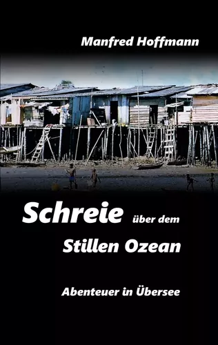 Schreie über dem Stillen Ozean