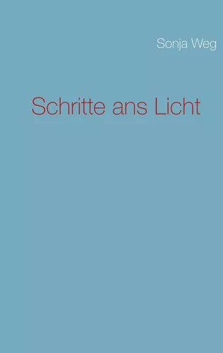 Schritte ans Licht