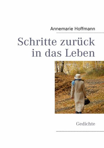 Schritte zurück in das Leben