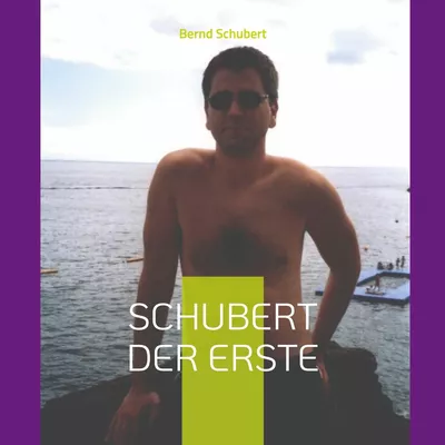 Schubert der Erste