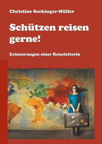 Schützen reisen gerne!