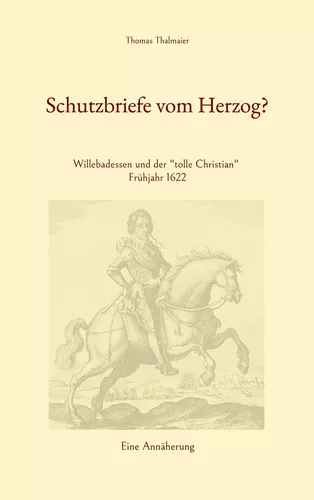 Schutzbriefe vom Herzog?