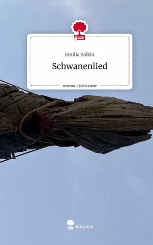 Schwanenlied. Life is a Story - story.one