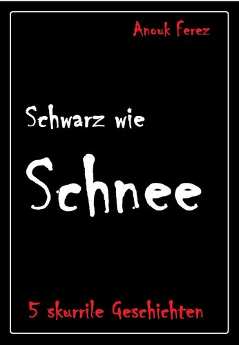 Schwarz wie Schnee