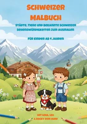 Schweizer Malbuch für Kinder ab 4 Jahren