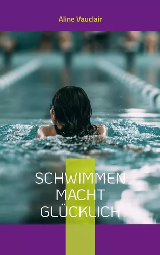 Schwimmen macht glücklich