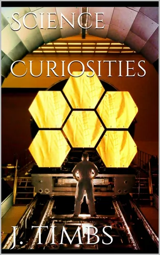 Science Curiosities