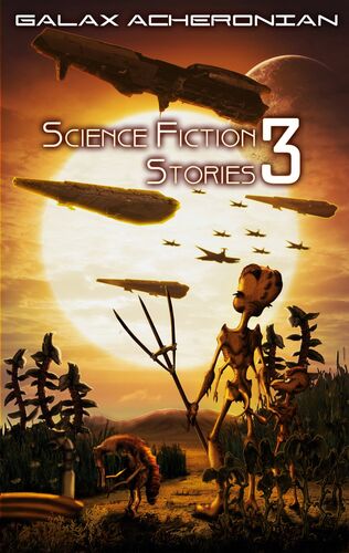 Science Fiction Stories III