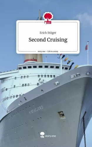 Second Cruising. Life is a Story - story.one