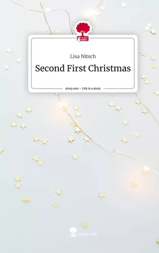 Second First Christmas. Life is a Story - story.one