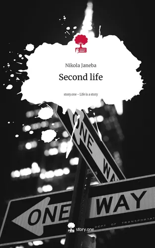 Second life. Life is a Story - story.one