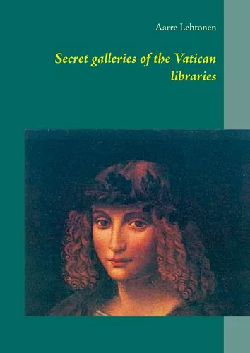 Secret galleries of the Vatican libraries