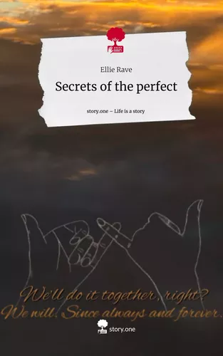 Secrets of the perfect. Life is a Story - story.one