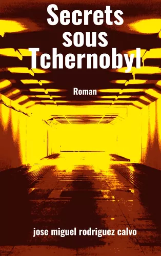 Secrets sous Tchernobyl