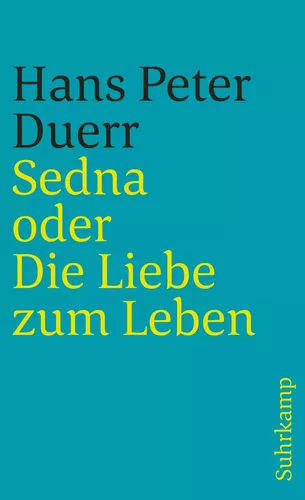 Sedna oder Die Liebe zum Leben